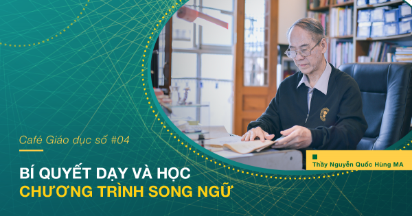 Thầy Nguyễn Quốc Hùng MA chia sẻ kinh nghiệm dạy và học tiếng Anh